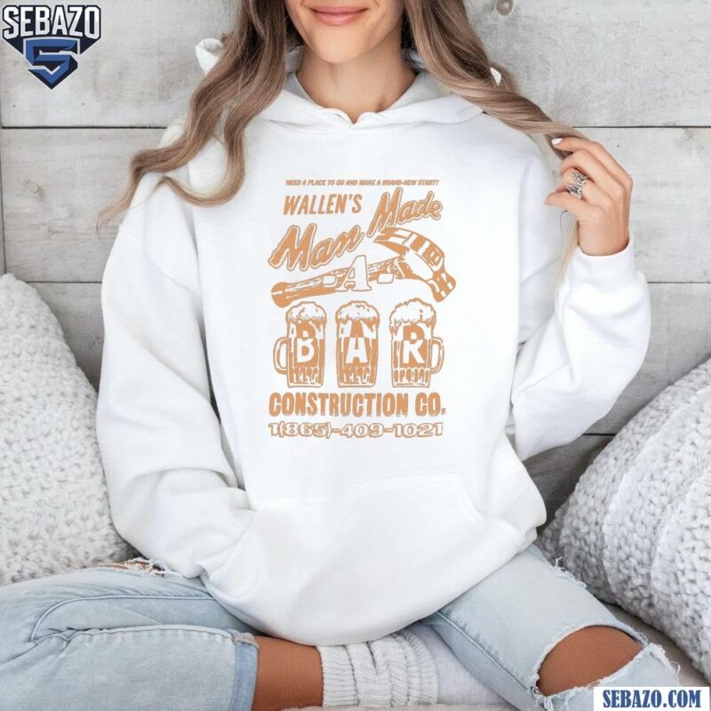 Vintage Wallens Man Made A Bar Shirt hoodie