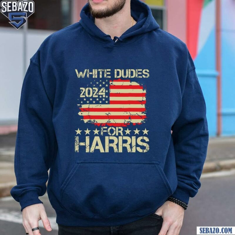 Vintage White Dudes For Harris 2024 Election American Flag Shirt hoodie