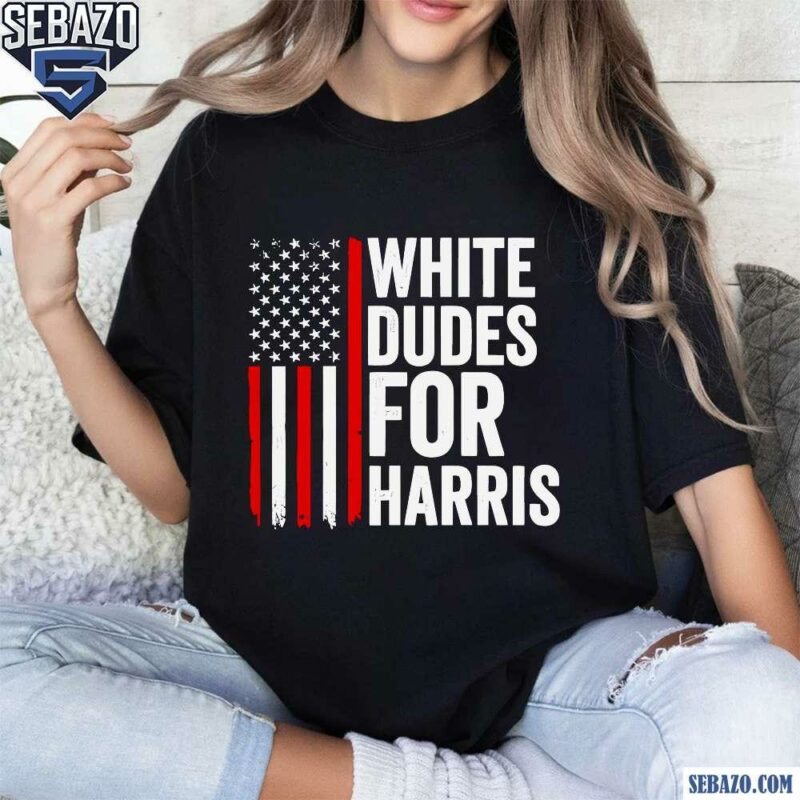 White Dudes For Harris Kamala For President Shirt t-shirt