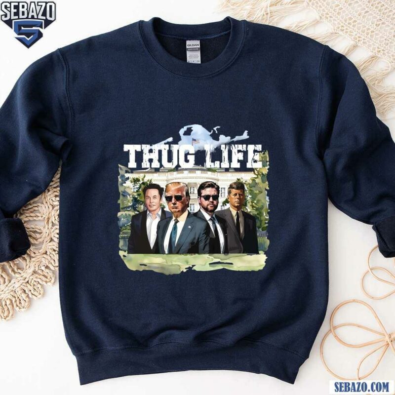 White House Trump Vance Thug Life Shirt sweatshirt