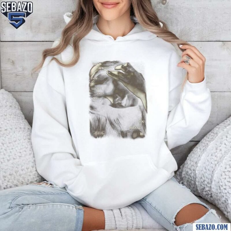 Whos Afraid Of Little Old Me Taylor Swift Shirt hoodie