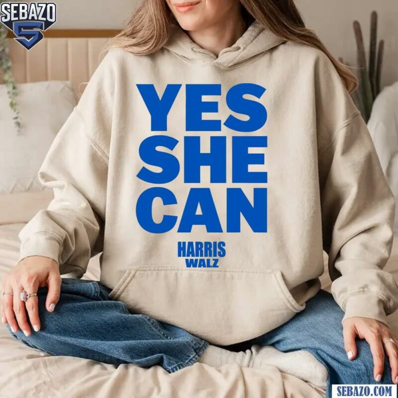 Yes She Can Electing Harris Walz 2024 Shirt hoodie