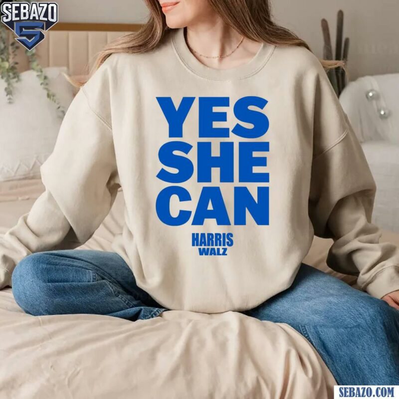 Yes She Can Electing Harris Walz 2024 Shirt sweatshirt