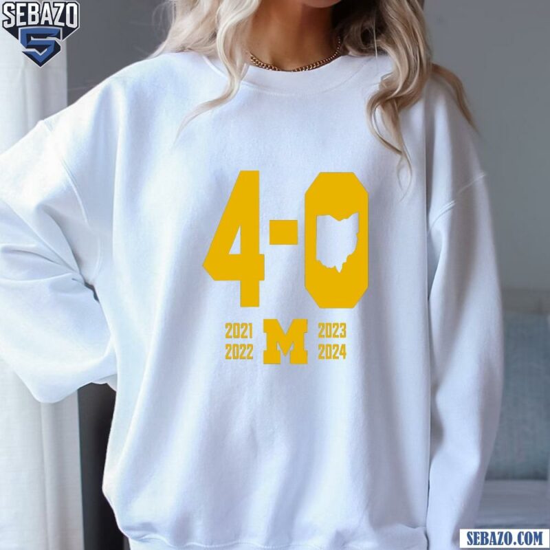 4 0 In The Game Michigan Wolverines football Shirt sweatshirt