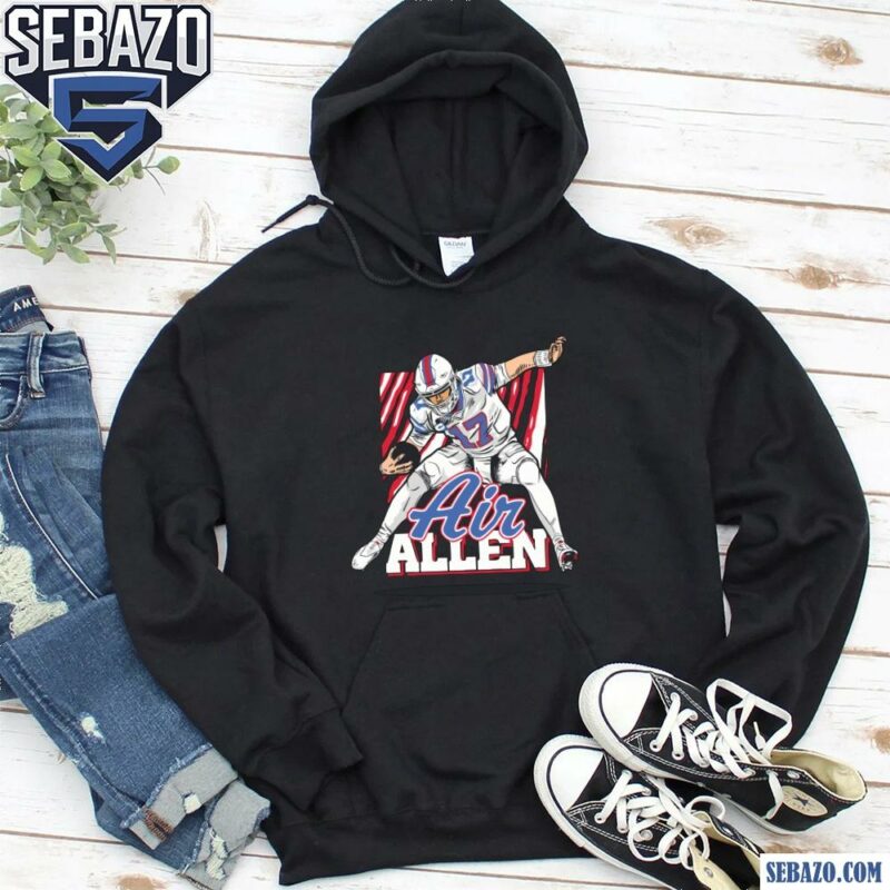 Air Allen Buffalo Bills 17 Josh Allen Shirt hoodie