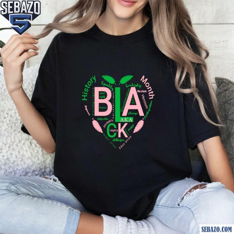 AKA Black History Month Alpha Kappa Alpha Shirt t-shirt