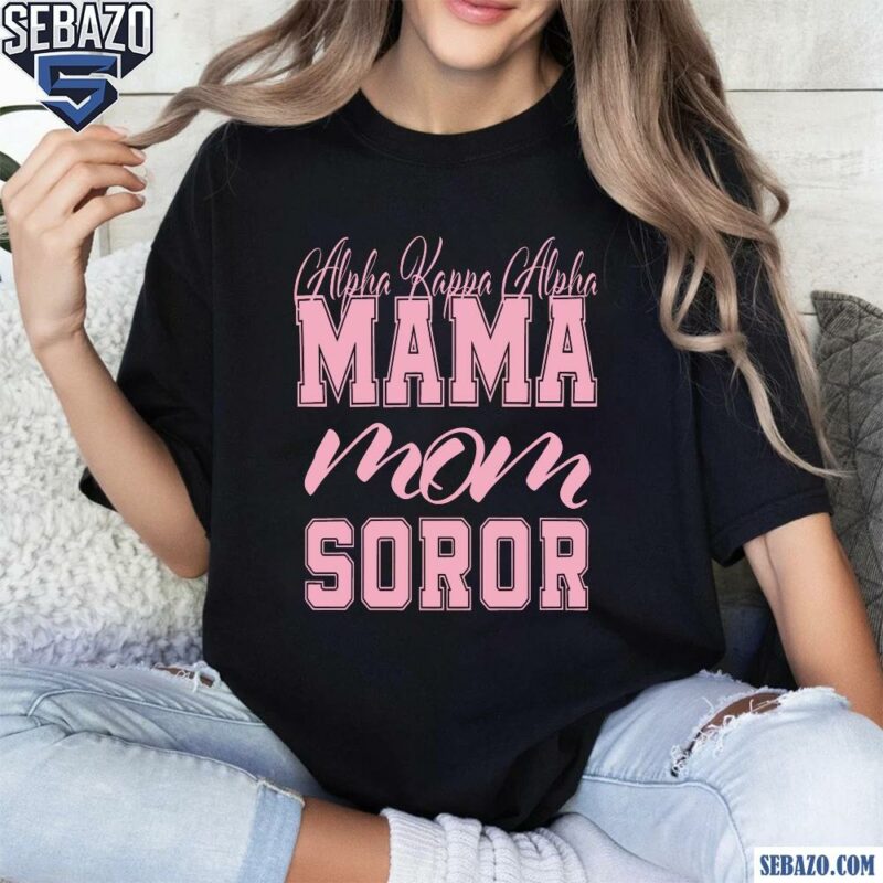 Alpha Kappa Alpha Mama Mom Sorority Shirt t-shirt