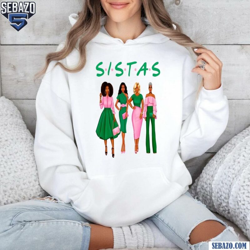 Alpha Kappa Alpha Sorority Sistas Shirt hoodie