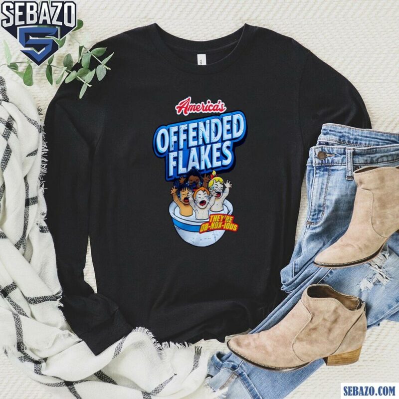 Americas Offended Flakes They Are Ob Nox Ious Shirt long sleeved