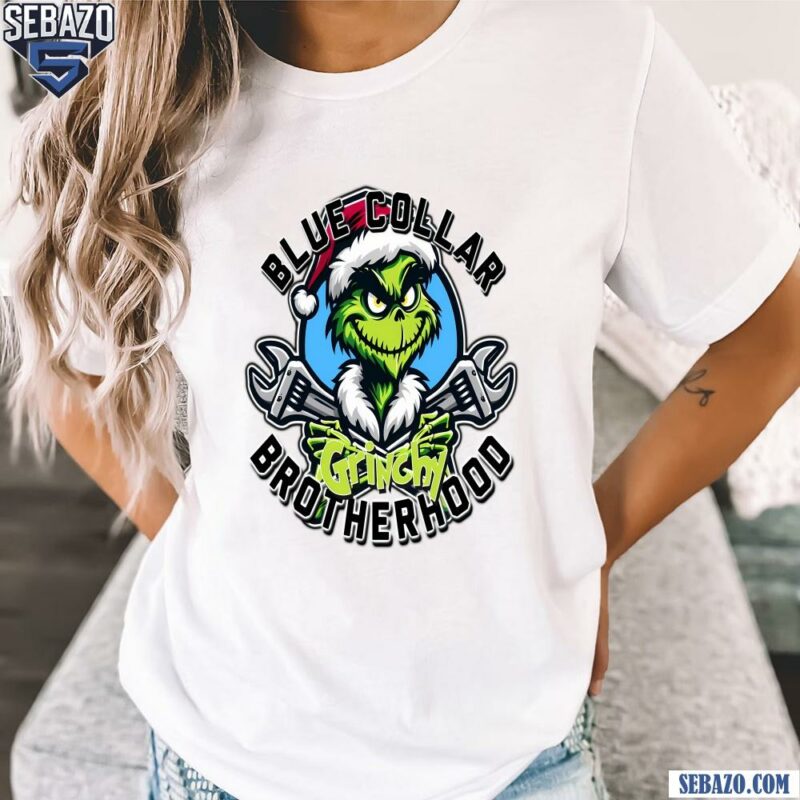 Blue Collar Grinchy Brotherhood Christmas Grinch Shirt t-shirt