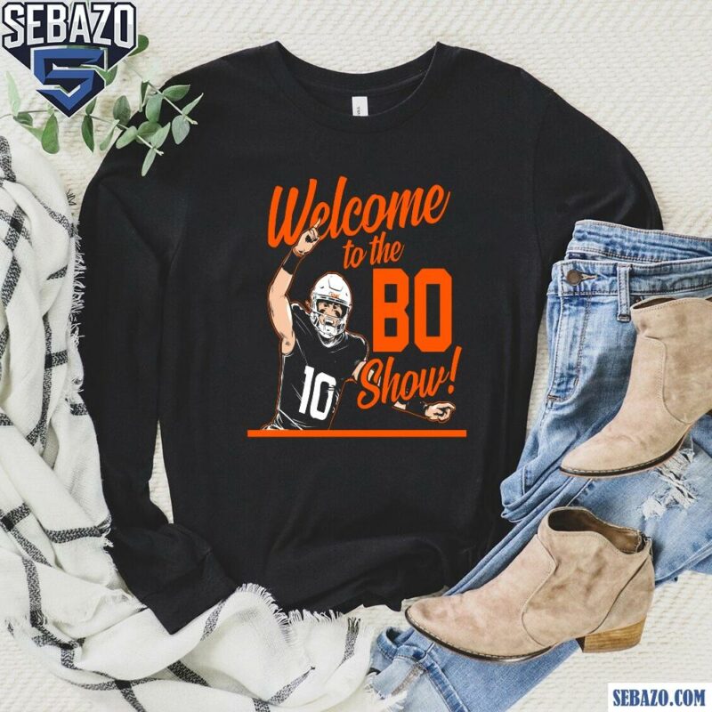 Bo Nix Welcome To The Bo Show Denver Broncos Football Shirt long sleeved