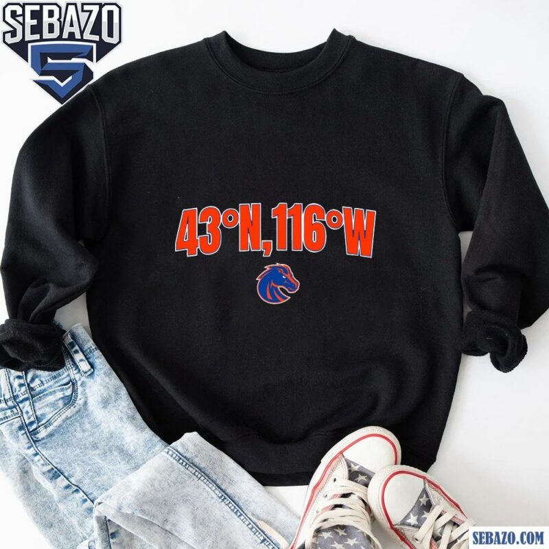 Boise State Broncos Football 43 N 116 W Shirt sweatshirt