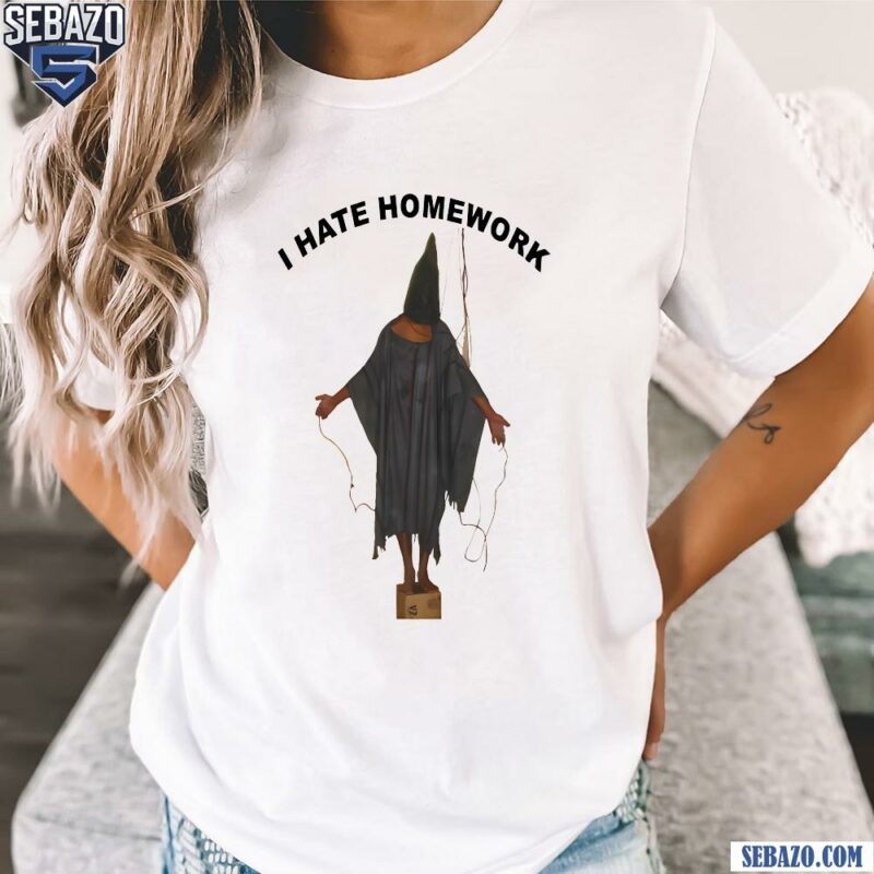 Chauncey Wearing I Hate Homework Shirt t-shirt