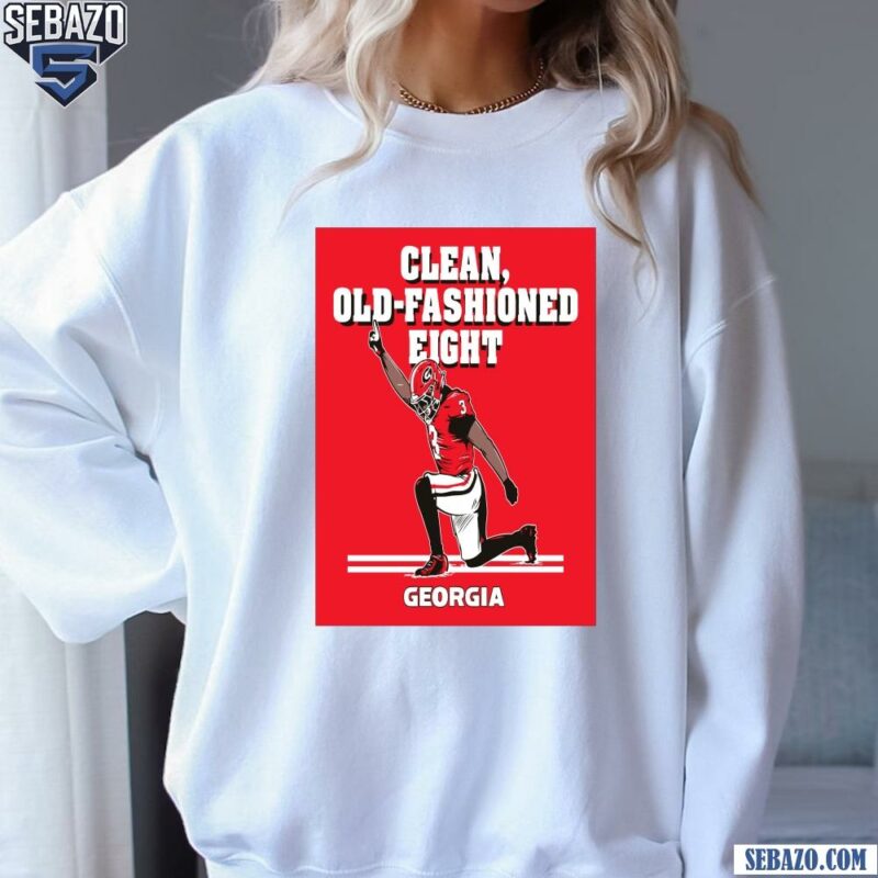 Clean Old Fashioned Eight Nate Frazier Georgia Bulldogs Shirt sweatshirt