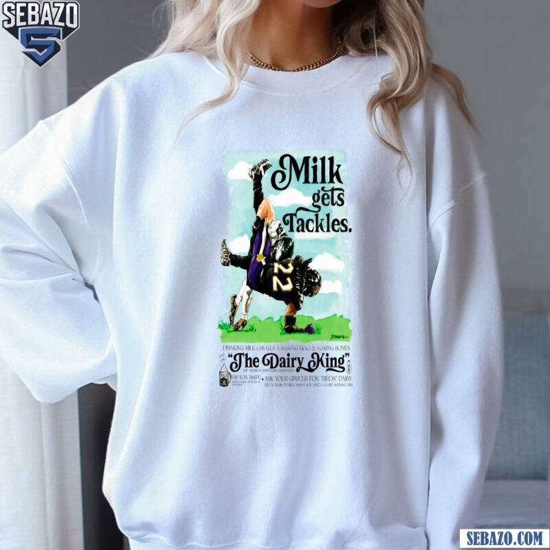 Cooper DeJean Milk Gets Tackles The Dairy King Shirt sweatshirt