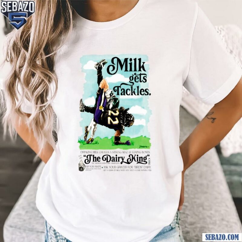 Cooper DeJean Milk Gets Tackles The Dairy King Shirt t-shirt