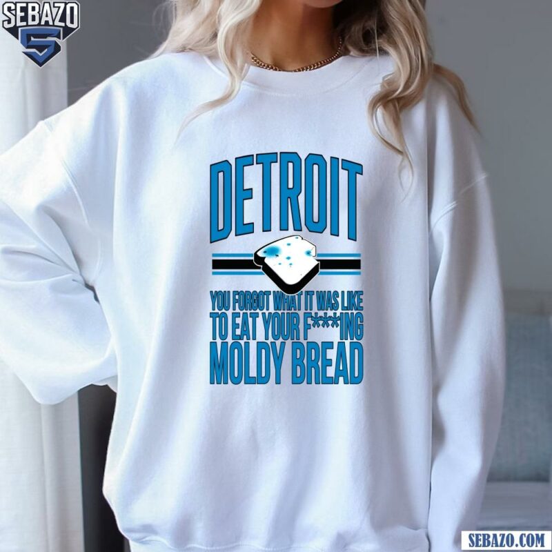 Detroit Lions Football Moldy Bread Shirt sweatshirt