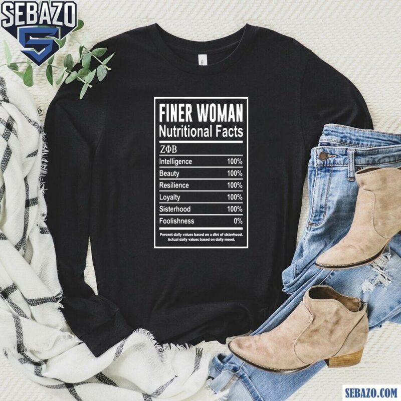 Finer Woman Nutritional Facts Zeta Phi Beta Shirt long sleeved