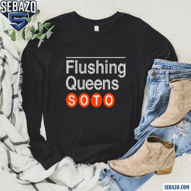 Flushing Queens Juan Soto New York Yankees Shirt long sleeved