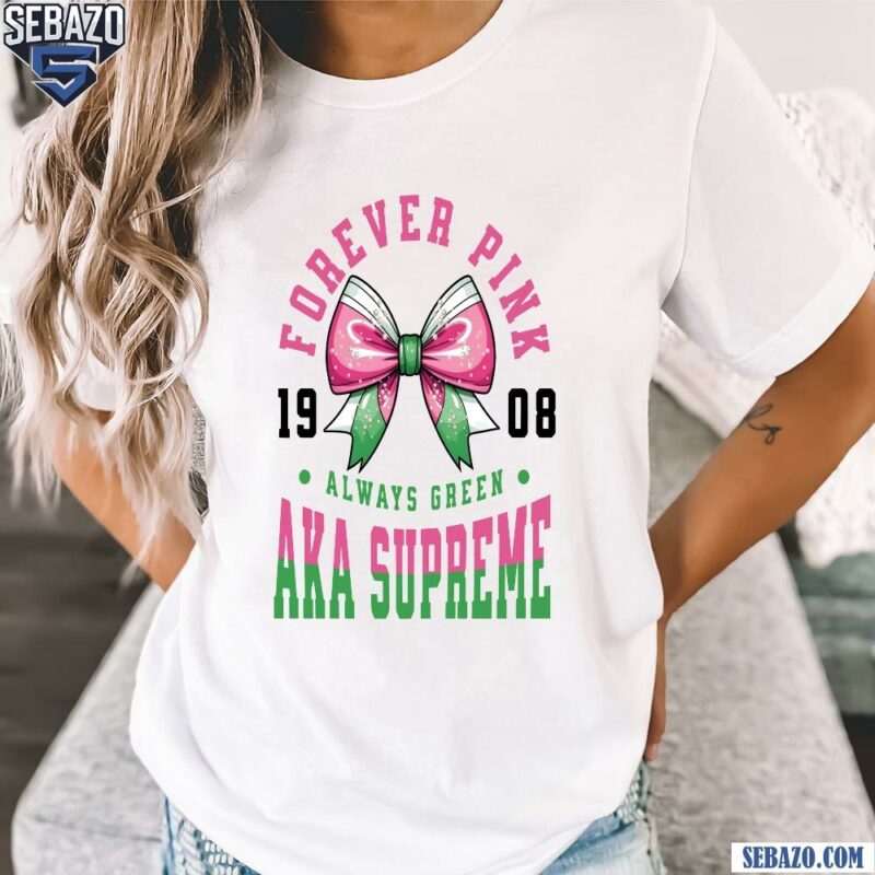 Forever Pink Always Green AKA Supbeme Est 1908 Shirt t-shirt