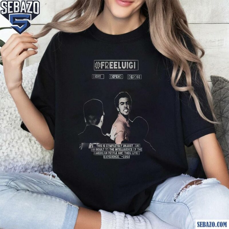 Free Luigi Deny Defend Depose Luigi Mangione Quote Shirt t-shirt