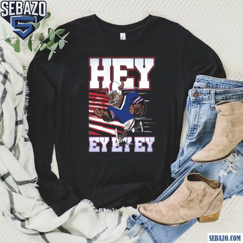 Hey Billy Buffalo Ey Ey Ey Buffalo Bills Shirt long sleeved