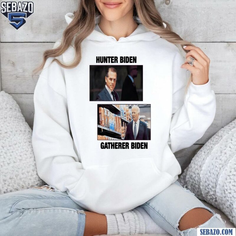 Hunter Biden Gatherer Biden Shirt hoodie