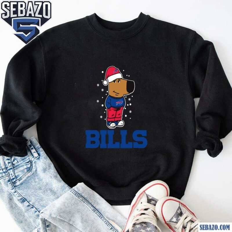 Just A Chill Guy Buffalo Bills Football Christmas Shirt sweatshirt