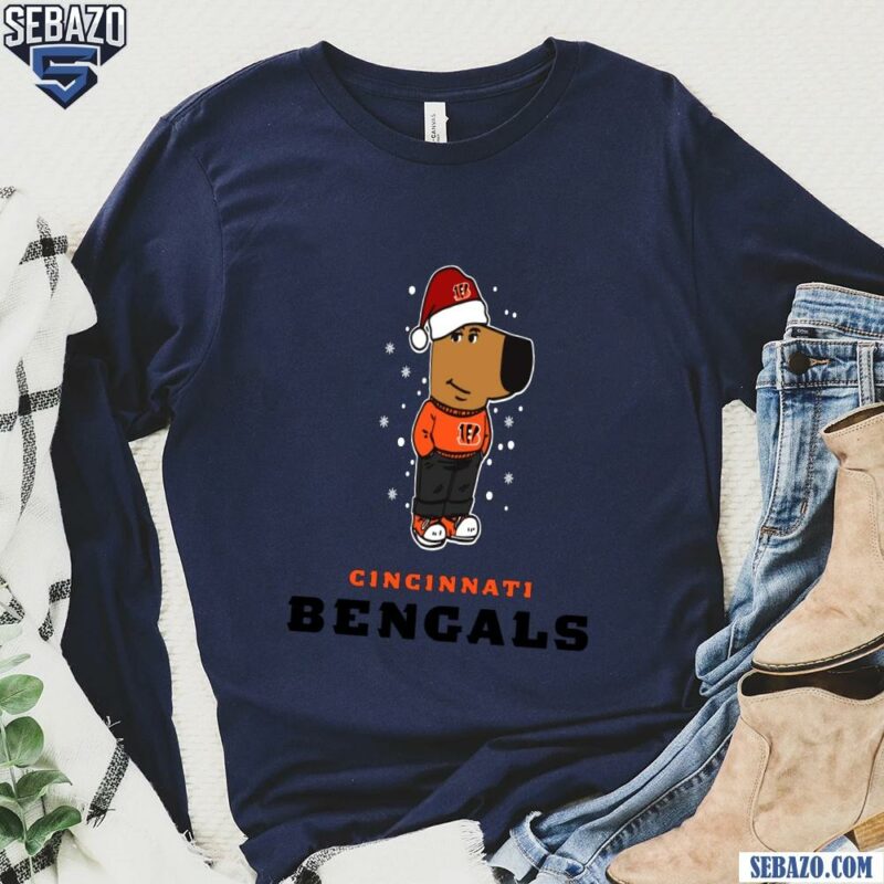 Just A Chill Guy Cincinnati Bengals Football Christmas Shirt long sleeved