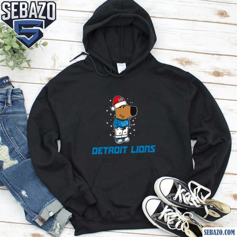 Just A Chill Guy Detroit Lions Football Christmas Shirt hoodie