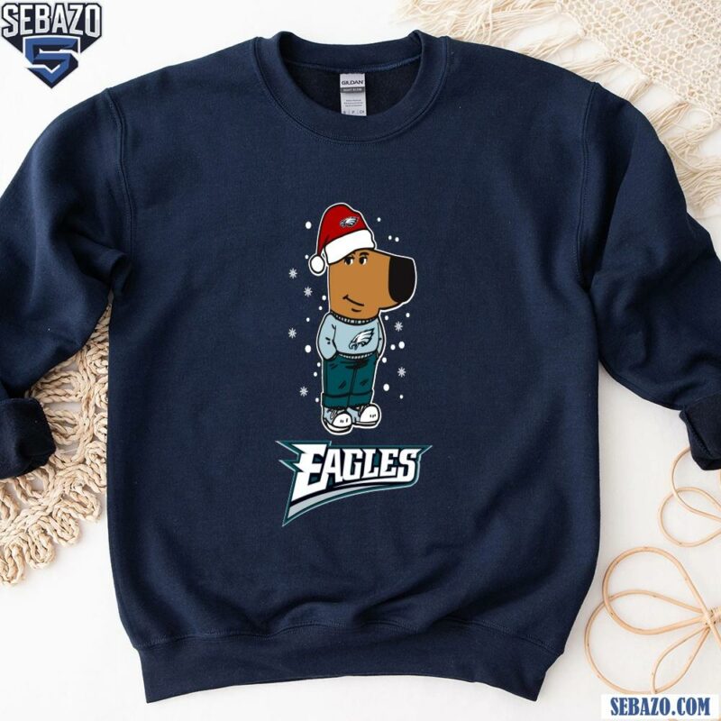 Just A Chill Guy Philadelphia Eagles Football Christmas Shirt sweatshirt