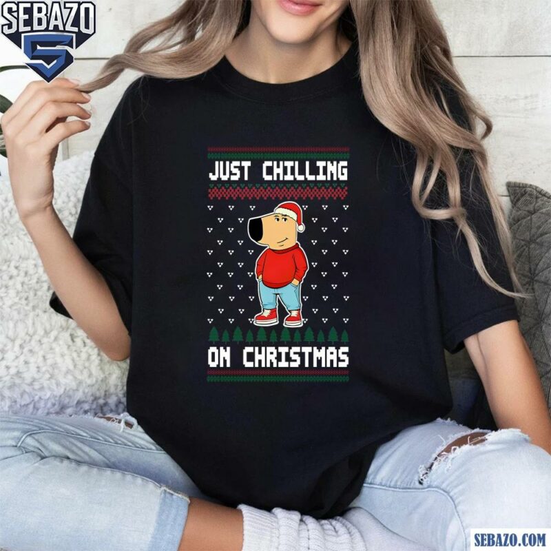 Just Chilling On Christmas Chill Guy Meme 2024 Shirt t-shirt