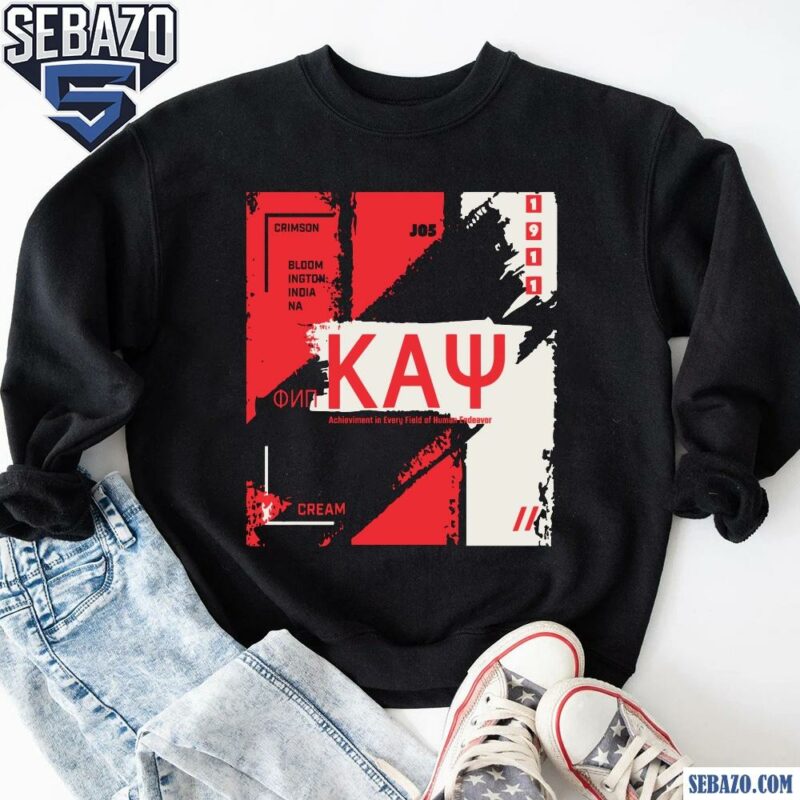 Kappa Alpha Psi Achievement In Every Field Of Human Endeavor Shirt sweatshirt