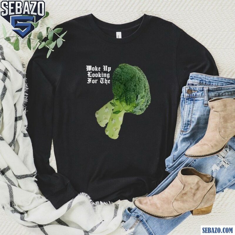 Kendrick Lamar Woke Up Looking For The Broccoli Shirt long sleeved