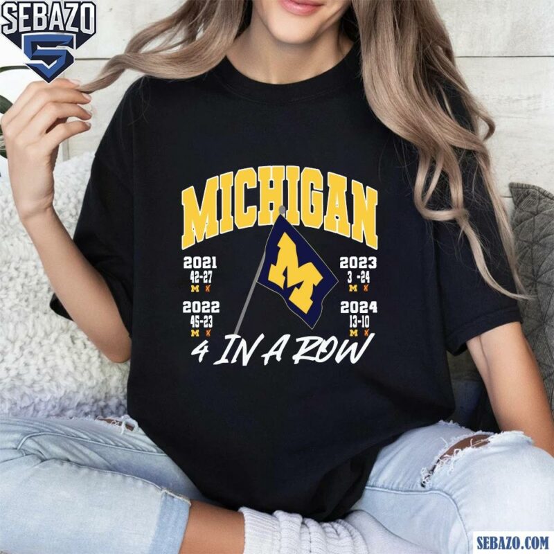 Michigan Wolverines Football Flag 4 In A Row Shirt t-shirt