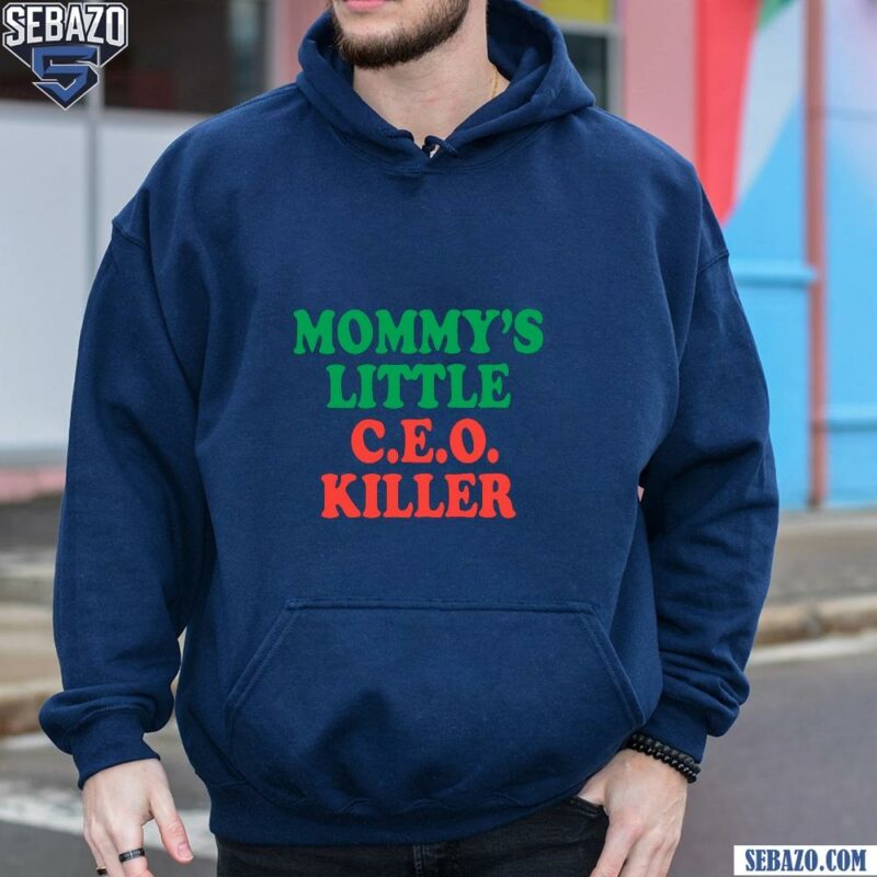 Mommys Little Ceo Killer Shirt hoodie