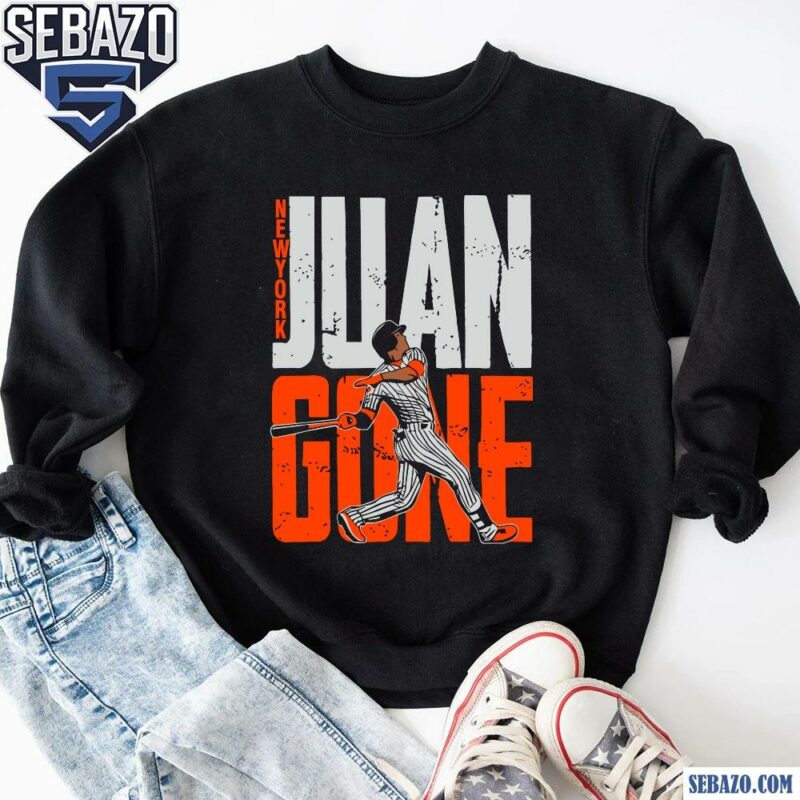 New York Yankees Juan Soto Juan Gone Queens Shirt sweatshirt