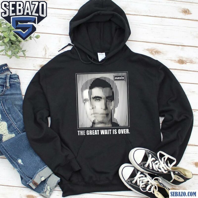 Oasis The Great Wait Is Over Shirt hoodie