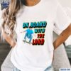 On Board With The Lord Shirt t-shirt