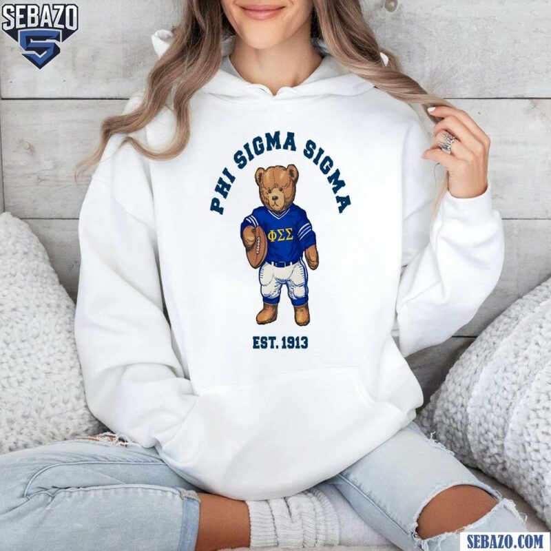 Phi Sigma Sigma Est 1913 Sorority Teddy Bear Shirt hoodie