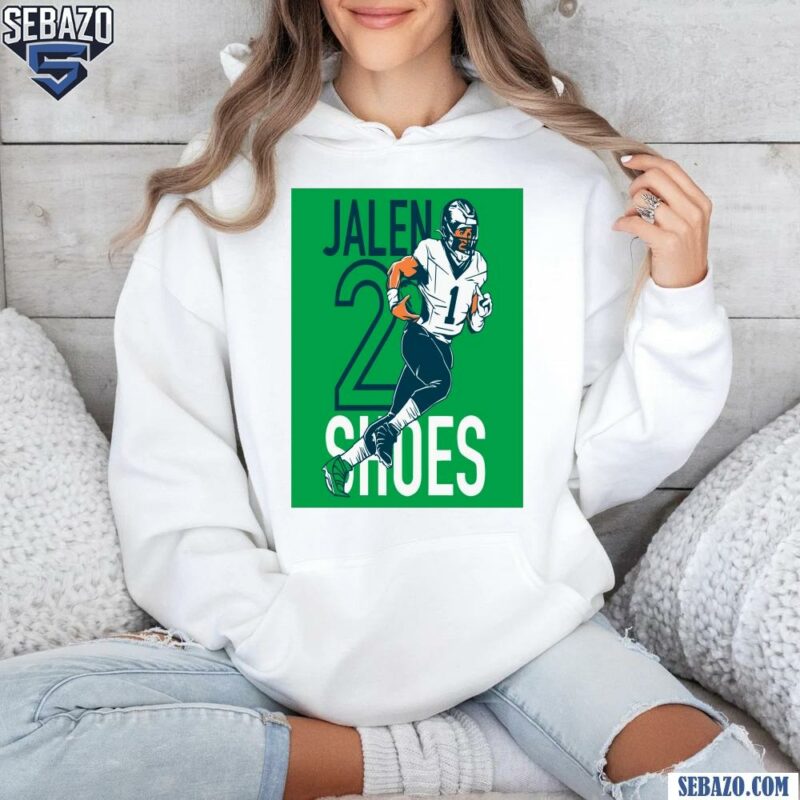 Philadelphia Eagles Jalen Hurts Two Shoes Shirt hoodie