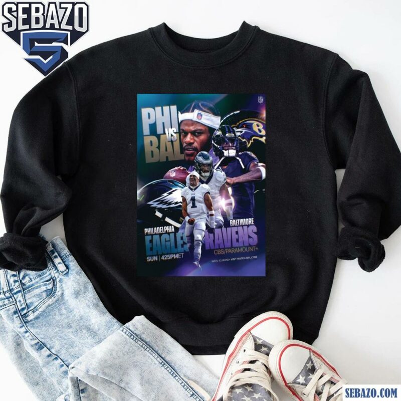 Philadelphia Eagles Vs Baltimore Ravens Nfl Football Shirt sweatshirt