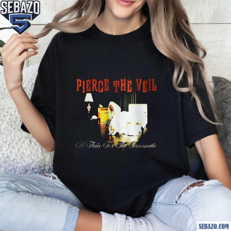 Pierce The Veil A Flair For The Dramatic Shirt t-shirt