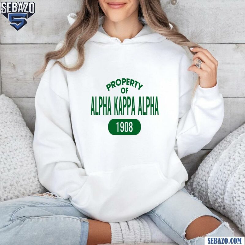 Property Of Alpha Kappa Alpha Est 1908 Shirt hoodie