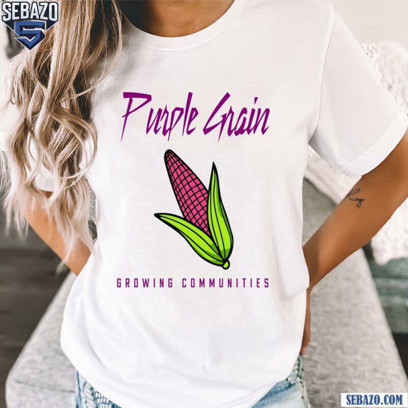 Purple Grain Growing Communities Mealies Mental Health Shirt t-shirt