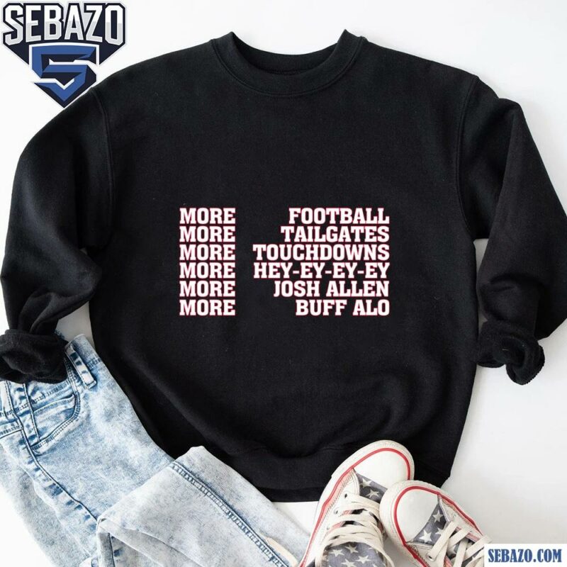 Retro Vintage More Football More Buffalo Shirt sweatshirt