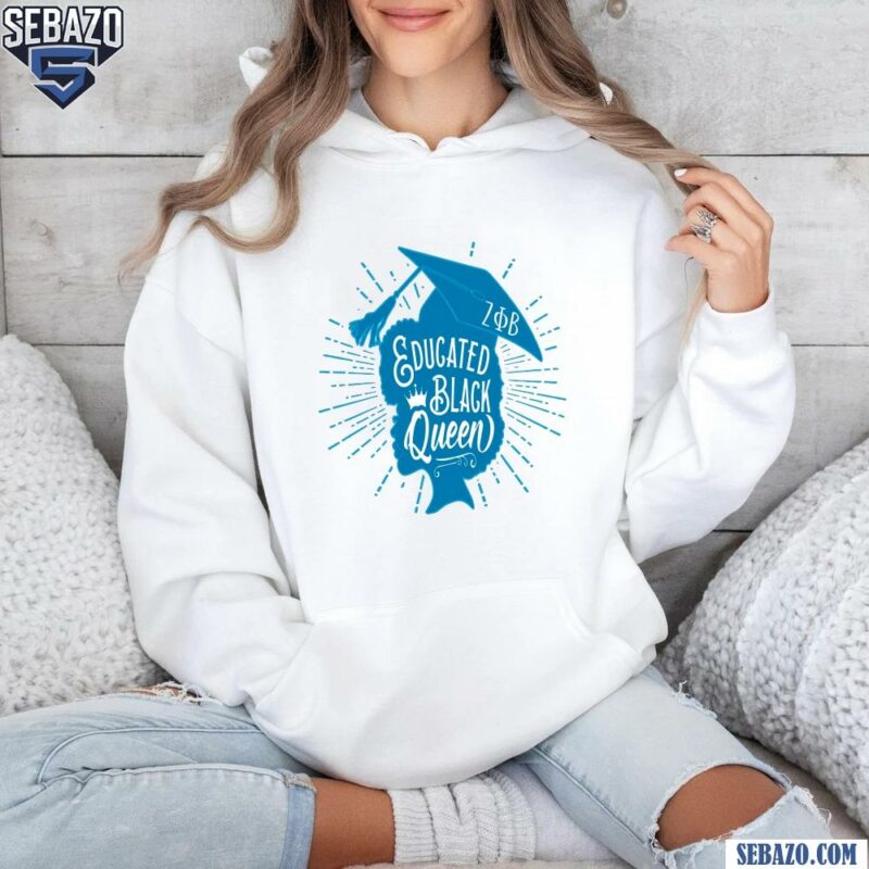 Retro Zeta Phi Beta Educated Black Queen Shirt hoodie