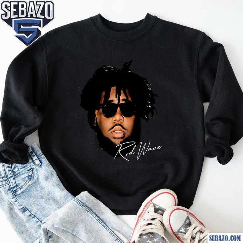 Rod Wave Big Face Signature Shirt sweatshirt