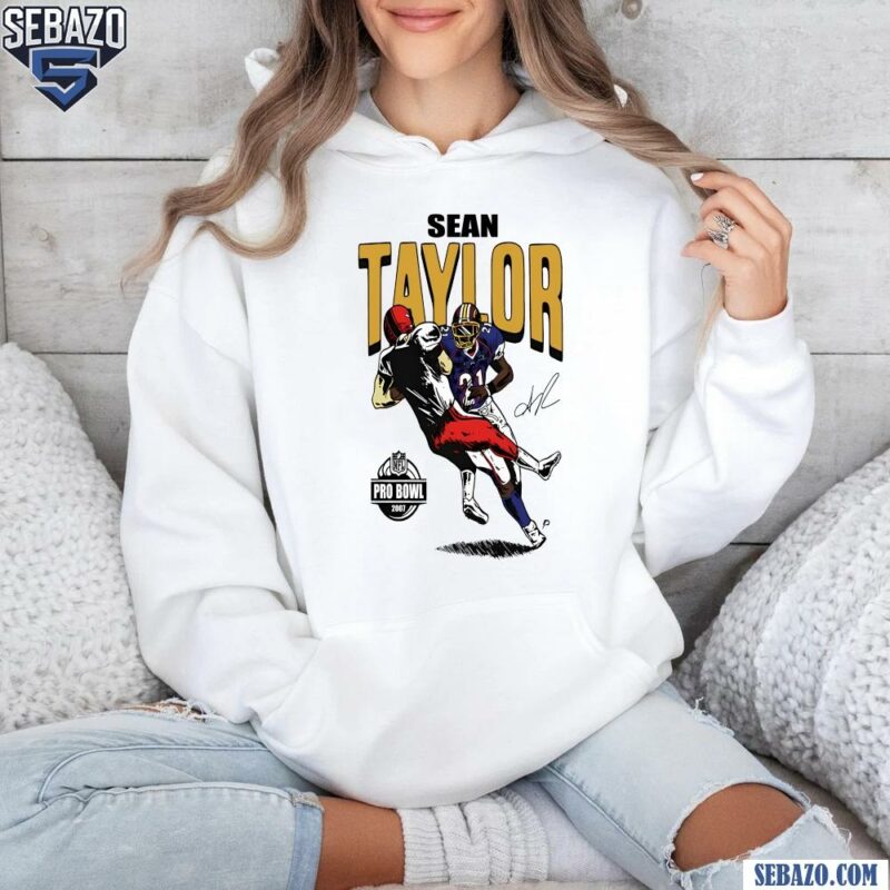 Sean Taylor Washington Commanders Nfl 2007 Pro Bowl Shirt hoodie