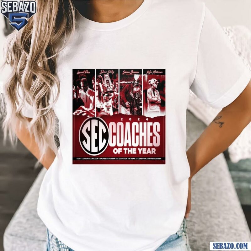 South Carolina Gamecocks Sec 2024 Coaches Of The Year Shirt t-shirt